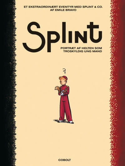 Cover for Emile Bravo · Et ekstraordinært eventyr med Splint &amp; Co.: Et ekstraordinært eventyr med Splint &amp; Co. (Bound Book) [2e édition] (2022)