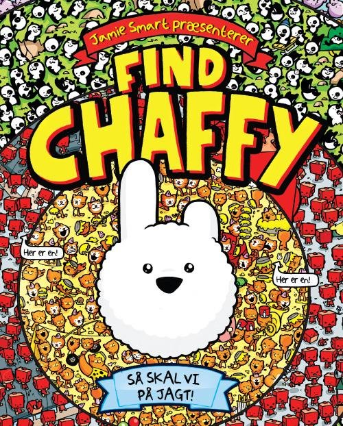 Cover for Jamie Smart · Chaffy: Find Chaffy (Bound Book) [1st edition] (2011)
