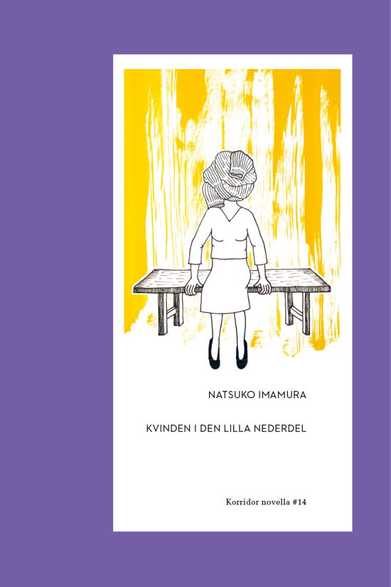 Cover for Natsuko Imamura · Korridor novella: Kvinden i den lilla nederdel (Indbundet Bog) [1. udgave] (2020)