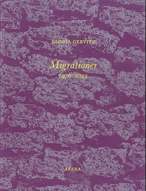 Cover for Gloria Gervitz · Migrationer (Taschenbuch) [1. Ausgabe] (2023)