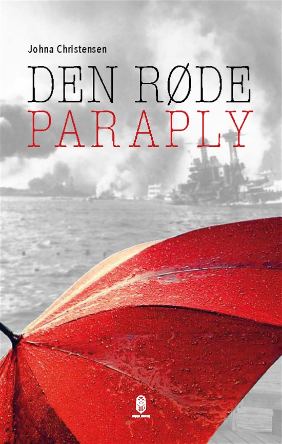 Cover for Johna Christensen · Den røde paraply (Sewn Spine Book) [1st edition] (2018)