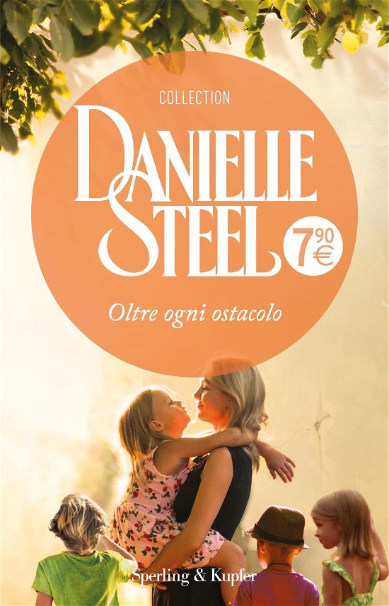 Cover for Danielle Steel · Oltre Ogni Ostacolo (Buch)