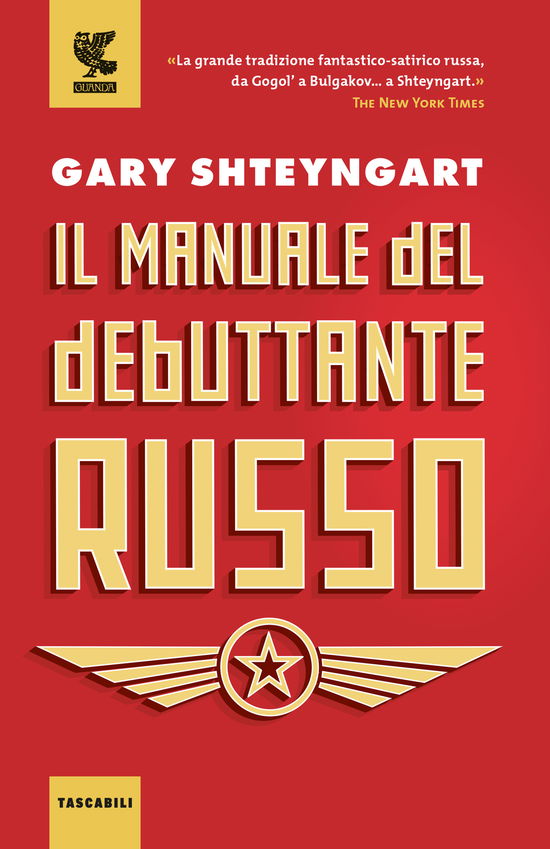 Il Manuale Del Debuttante Russo - Gary Shteyngart - Książki -  - 9788823520929 - 