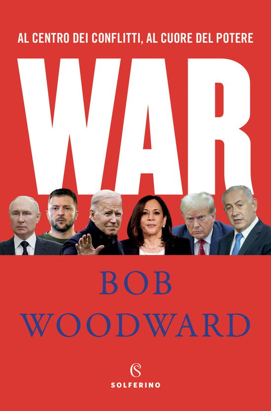 Cover for Bob Woodward · War. Al Centro Dei Conflitti, Al Cuore Del Potere (Bok)