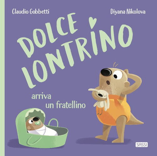 Cover for Claudio Gobbetti · Dolce Lontrino Arriva Un Fratellino. Ediz. A Colori (Book)