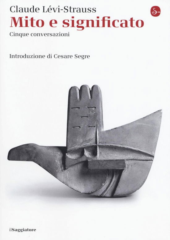 Cover for Claude Lévi-Strauss · Mito E Significato. Cinque Conversazioni (Buch)