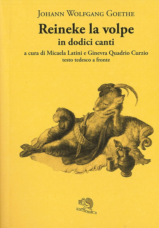 Cover for Johann Wolfgang Goethe · Reineke La Volpe In Dodici Canti. Testo Tedesco A Fronte (Book)