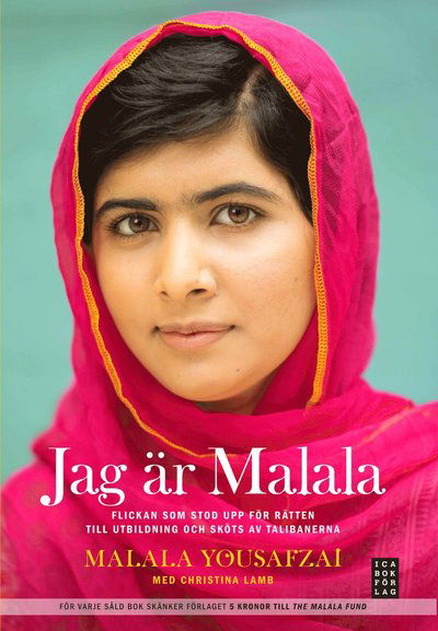Cover for Christina Lamb · Jag är Malala : flickan som stod upp för rätten till utbildning och sköts av talibanerna (Bound Book) (2013)
