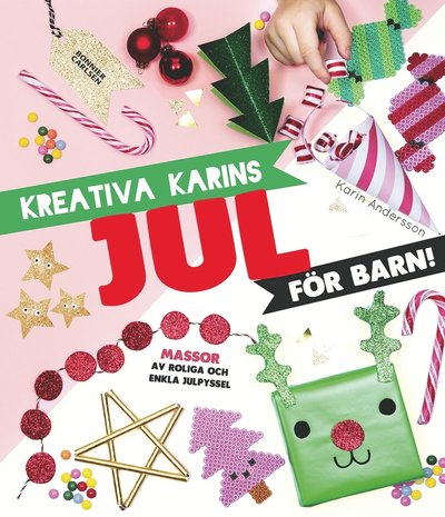 Cover for Karin Andersson · Kreativa Karins jul för barn (Bound Book) (2016)