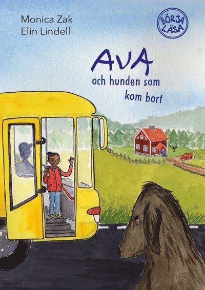 Cover for Monica Zak · Ava och hunden som kom bort (Gebundesens Buch) (2016)