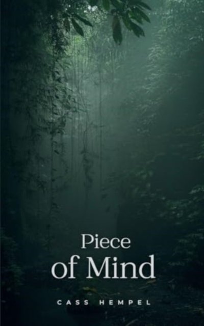 Cover for Cass Hempel · Piece of Mind (Paperback Book) (2024)