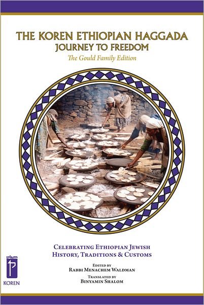 Koren Ethiopian Haggada: the Journey to Freedom (Hebrew / English Edition) - Menachem Waldman - Livros - Koren Publishers Jerusalem - 9789653012929 - 1 de fevereiro de 2012