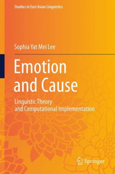 A Linguistic Approach to Emotion De - Lee - Livros - Springer Verlag, Singapore - 9789811061929 - 5 de dezembro de 2018