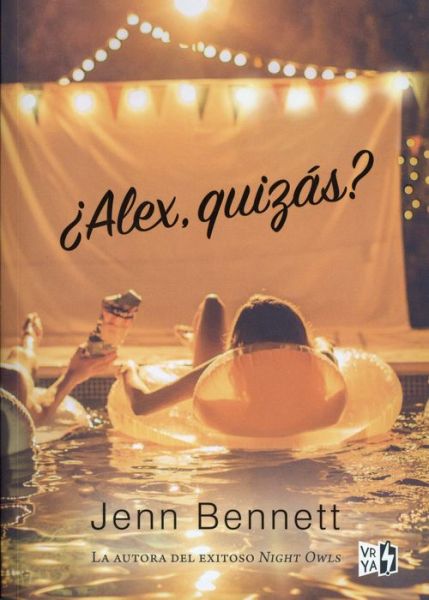 Cover for Jenn Bennett · ¿Alex, quizás? (Book) [1® edición. edition] (2017)