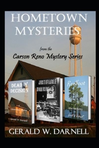 Cover for Gerald Darnell · Hometown Mysteries: Books 12, 13 and 15 from the Carson Reno Mystery Series (Paperback Book) (2022)