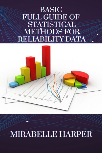 Cover for Amazon Digital Services LLC - KDP Print US · Basic Full Guide Of Statistical Methods For Reliability Data (Paperback Bog) (2022)