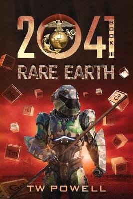2041 Rare Earth - Tw Powell - Boeken - Independently Published - 9798478688929 - 19 oktober 2021