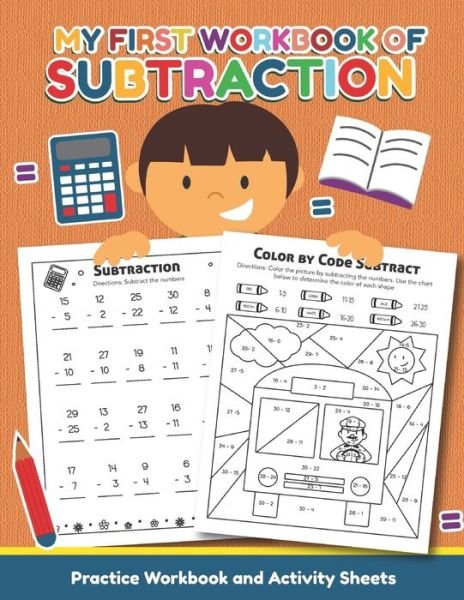 Cover for Teaching Little Hands Press · My First Workbook of Subtraction Practice Workbook and Activity Sheet (Paperback Book) (2020)