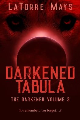 Cover for Latorre Mays · Darkened Tabula (Paperback Book) (2020)