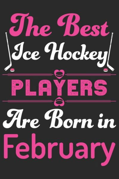 Cover for Asf Publications · The Best Ice Hockey Players Are Born In February (Pocketbok) (2020)