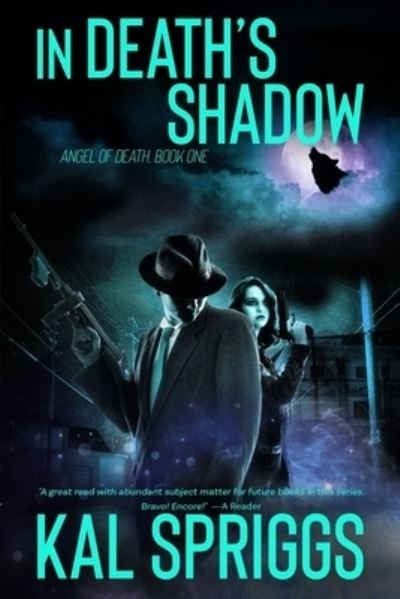 Cover for Kal Spriggs · In Death's Shadow (Paperback Book) (2020)