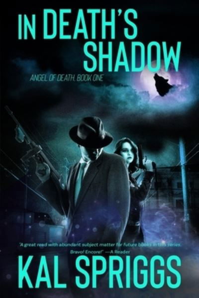 Cover for Kal Spriggs · In Death's Shadow (Paperback Bog) (2020)