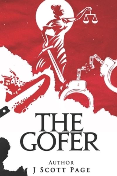 The Gofer - John Hamilton Saga - J Scott Page - Książki - Independently Published - 9798647709929 - 11 czerwca 2021