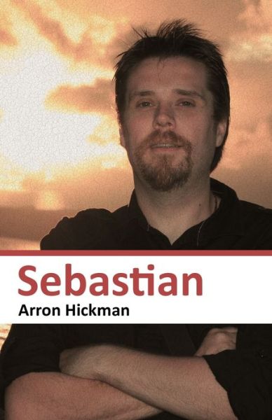 Cover for Arron Hickman · Sebastian (Taschenbuch) (2020)