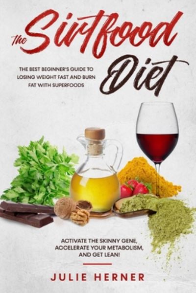 Julie Herner · The Sirtfood Diet (Paperback Book) (2020)