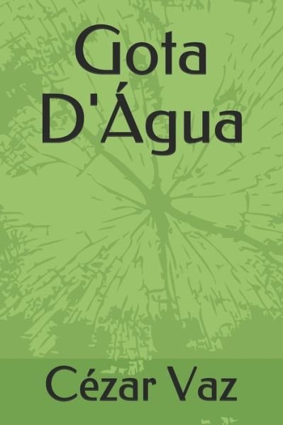 Cover for Cezar Vaz · Gota D'Agua (Pocketbok) (2020)