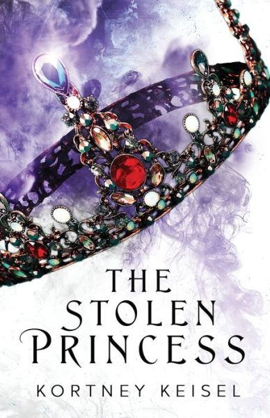 Cover for Kortney Keisel · The Stolen Princess (Paperback Book) (2021)