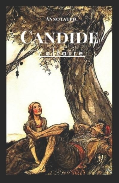 Candide Annotated - Francois-Marie Arouet Voltaire - Książki - Independently Published - 9798742471929 - 22 kwietnia 2021