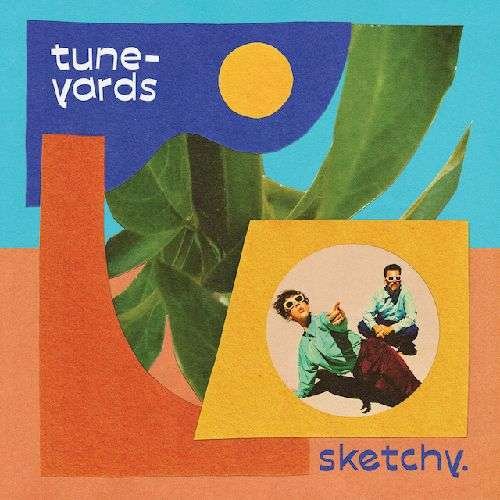 Cover for Tune-yards · Sketchy (Blue Vinyl) (LP) [Indie Shop edition] (2021)