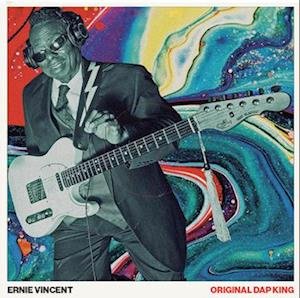Cover for Ernie Vincent · Original Dap King (LP) (2023)