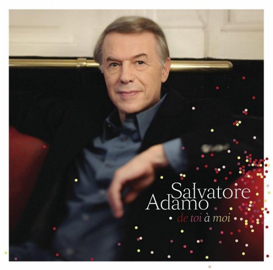 Cover for Salvatore Adamo · De Toi A Moi (CD) (2018)