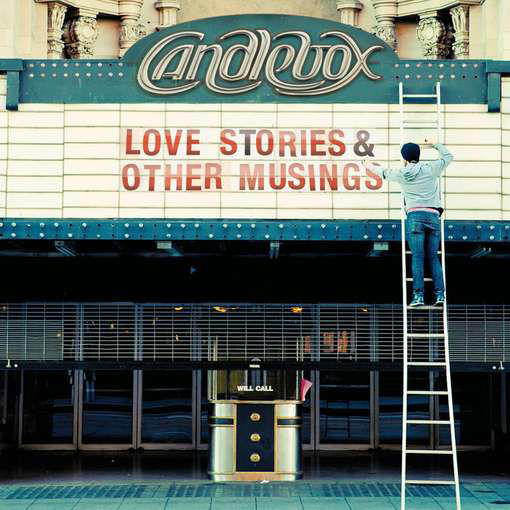 Cover for Candlebox · Love Stories &amp; Other Musings (CD) [Digipak] (2012)