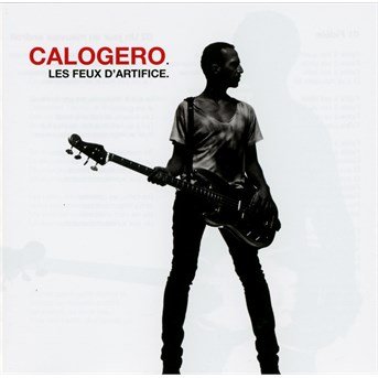 Cover for Calogero · Feux d'artifice (CD) [Bonus Tracks edition] (2015)