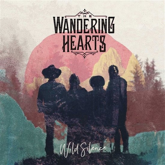 Wild Silence - Wandering Hearts - Musikk - UNIVERSAL - 0602557883930 - 8. februar 2018