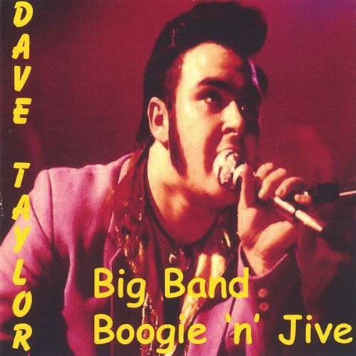 Cover for Dave Taylor · Big Band Boogie &amp; Jive (CD) (2004)