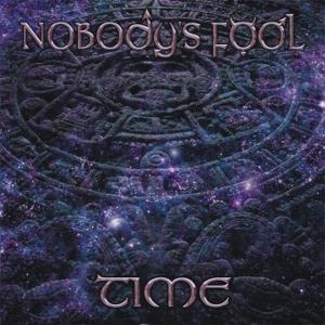 Cover for Nobody's Fool · Time (CD) (2023)