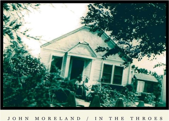 In the Throes (Indie Exclusive Grass Green Vinyl) - John Moreland - Musik - POP - 0691835886930 - 9. Februar 2024