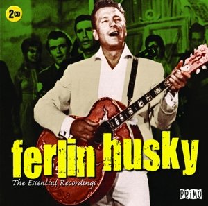 Cover for Ferlin Husky · The Essential Recordings (CD) (2016)