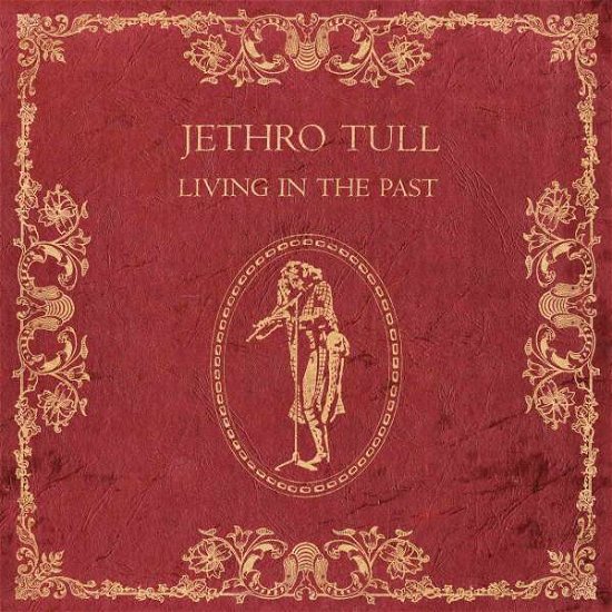 Cover for Jethro Tull · Living In The Past (LP) (2016)