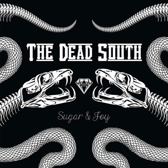 Cover for Dead South · Sugar &amp; Joy (CD) [Digipak] (2019)