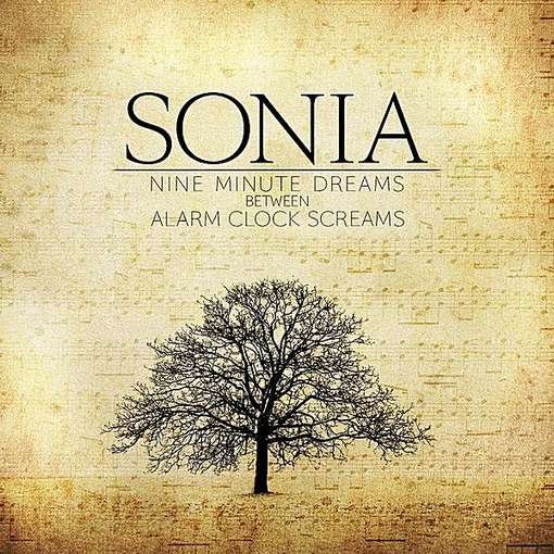 Cover for Sonia · Nine Minute Dreams (CD) (2011)