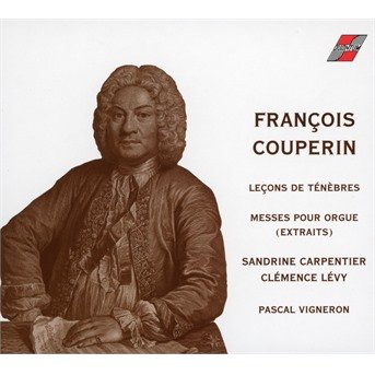 Cover for Pascal Vigneron · Les Lecons De Tenebres - Francois Couperin (CD) (2020)