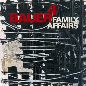 Cover for Bauer · Family Affairs (CD) (2021)