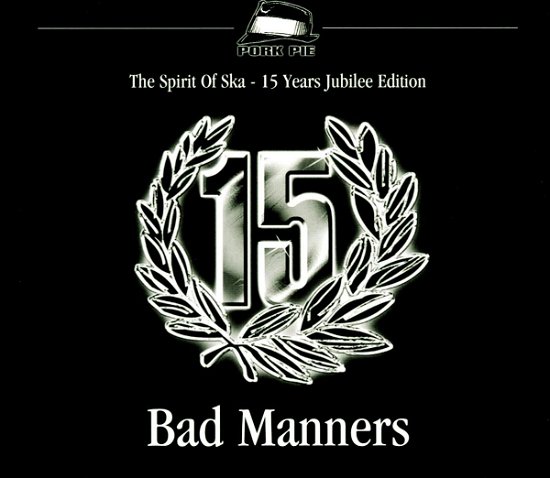 Cover for Bad Manners · 15 Years Jubilee (CD) (2008)