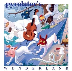 Cover for Pyrolator · Wunderland (+ Bonustracks) (CD) (2025)