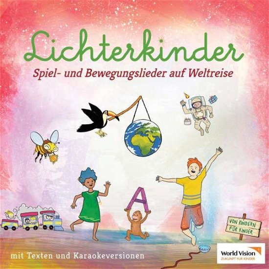 Lichterkinder -  Spiel- Und Be - Lichterkinder -  Spiel- Und Be - Musik - Alive Musik - 4260075873930 - 12. oktober 2018